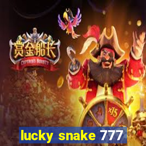 lucky snake 777